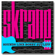 Skrang - Bobby Sutliff Tribute CD